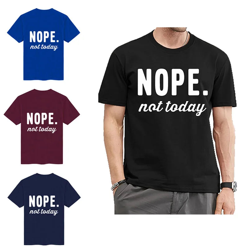 Nope Not Today Cute Letter Print Graphic T-Shirt